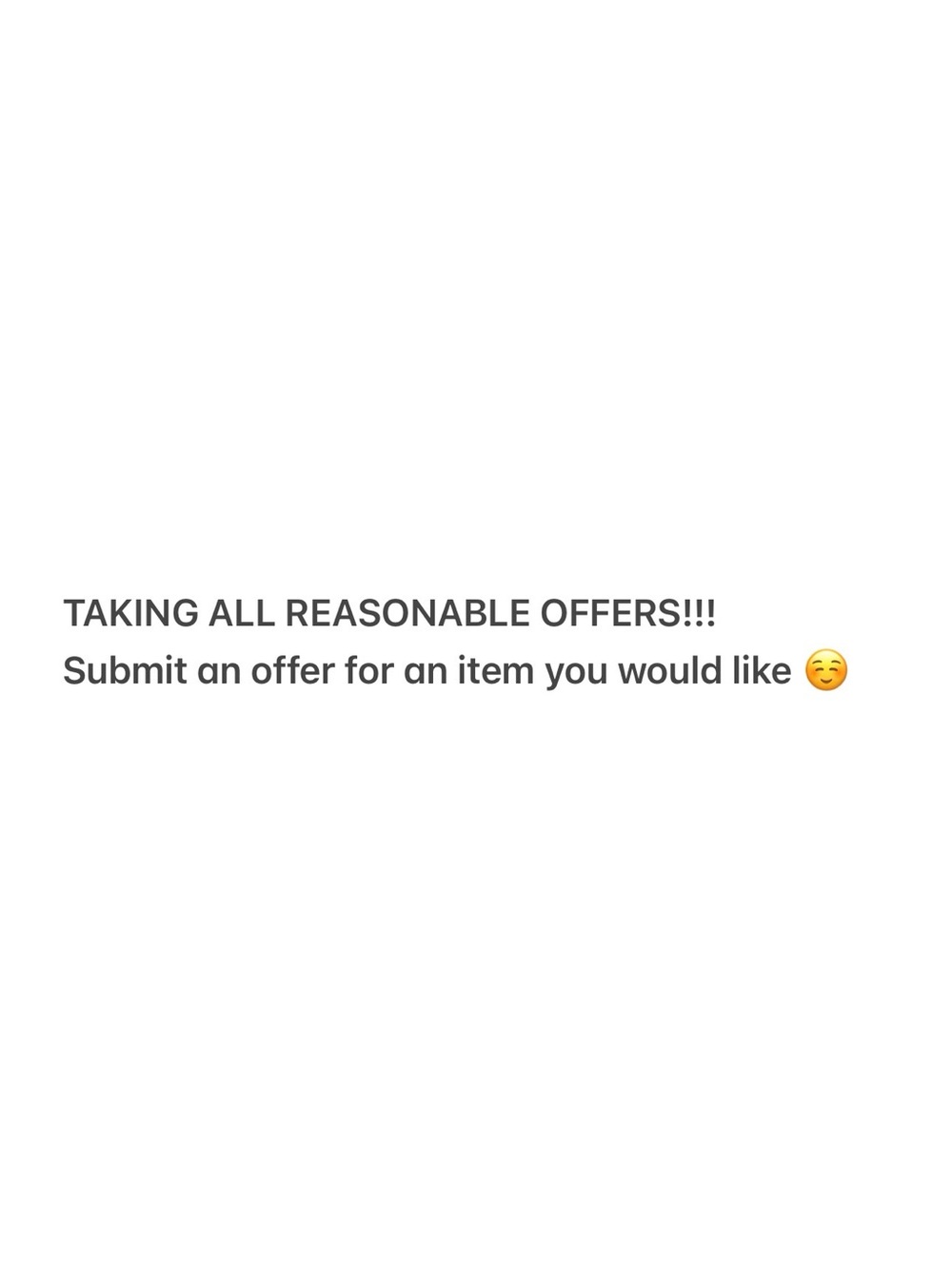 Accepting All Reasonable Offers